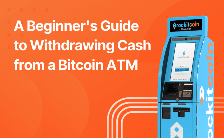 A Beginner’s Guide to Withdrawing Cash from a Bitcoin ATM