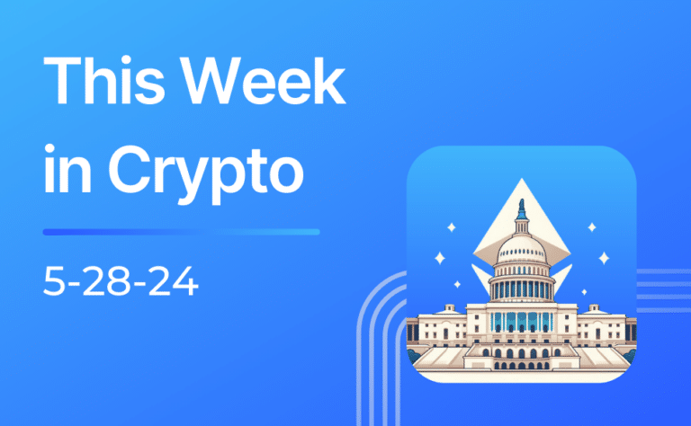 This Week in Crypto 5-28-2024