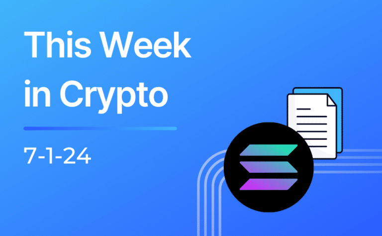 This Week in Crypto 7-1-24
