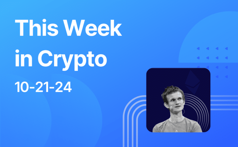 This Week in Crypto 10-21-24