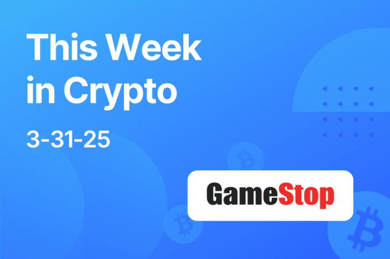 This Week in Crypto 3-31-25