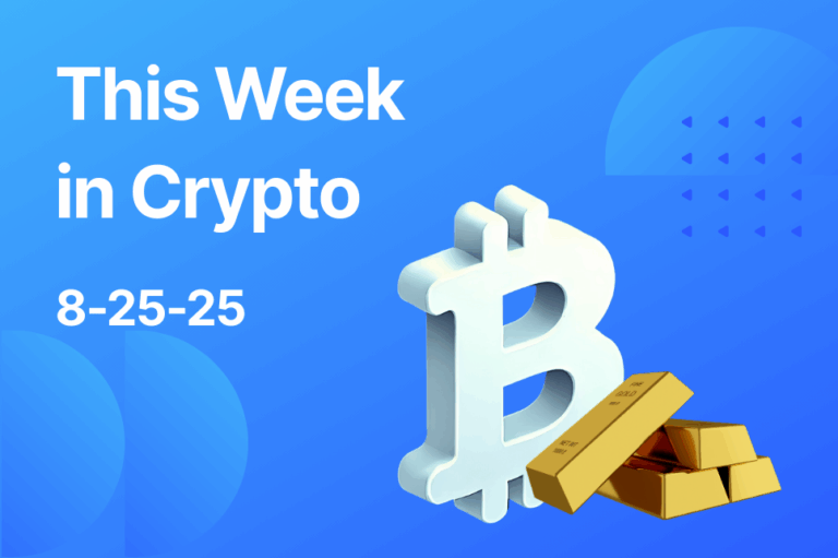 This Week in Crypto 8-25-25