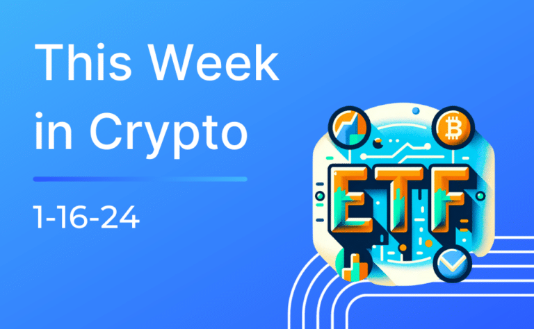 This Week in Crypto 1-16-24