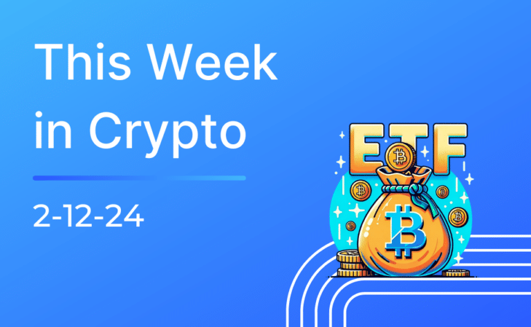 This Week in Crypto 2-12-24