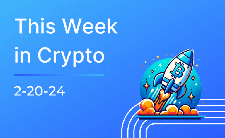 This Week in Crypto 2-20-24