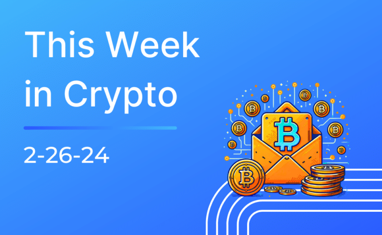 This Week in Crypto 2-26-24