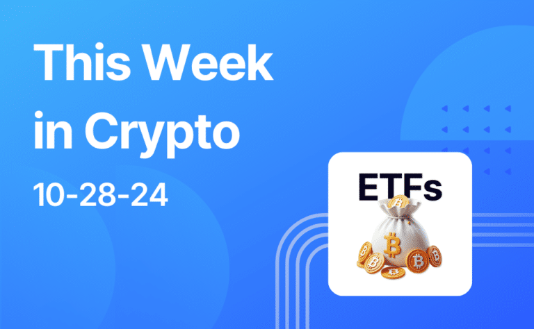 This Week in Crypto 10-28-24