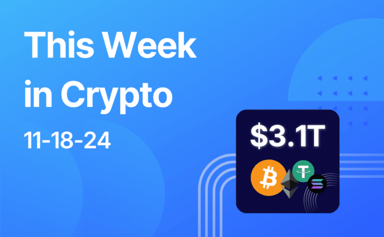 This Week in Crypto 11-18-24