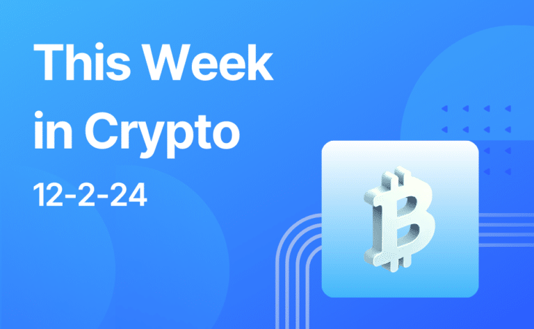 This Week in Crypto 12-2-24
