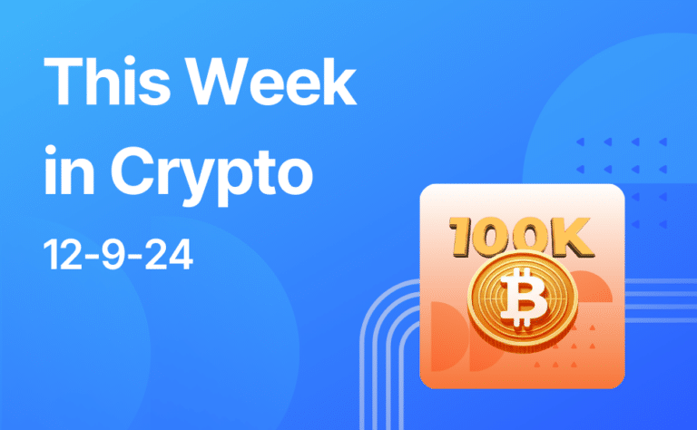 This Week in Crypto 12-9-24